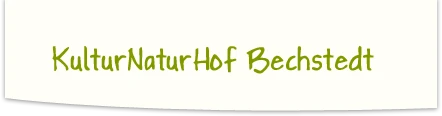 KulturNaturHof Bechstedt e.V. – Startseite